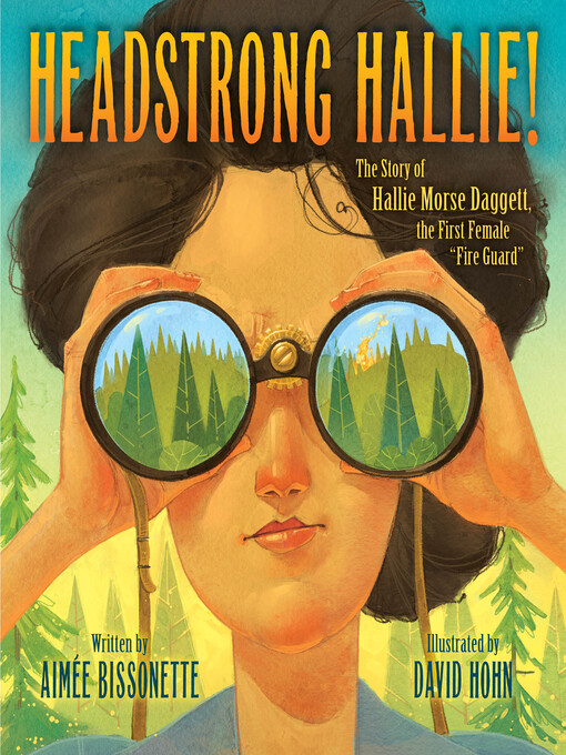 Title details for Headstrong Hallie! by Aimee Bissonette - Available